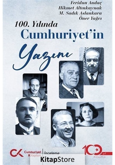 100. Yılında Cumhuriyet'in Yazını - Feridun Andaç - Cumhuriyet Kitapları