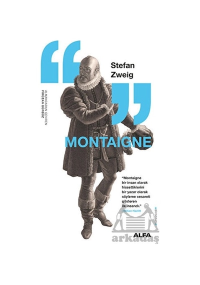 Montaigne - Stefan Zweig - Alfa Yayıncılık