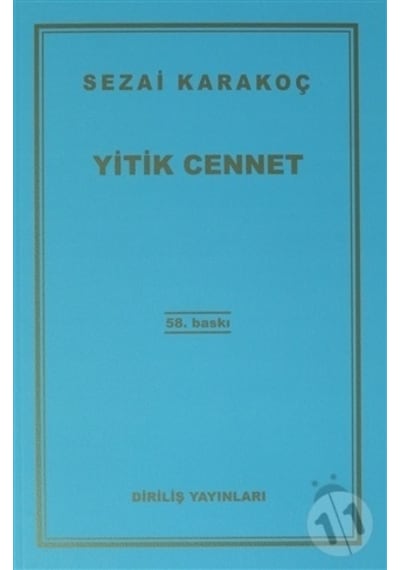 Yitik Cennet - Sezai Karakoç - Diriliş Yayınları