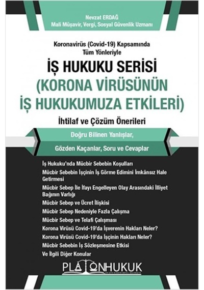 İş Hukuku Serisi Korona Virüsünün İş Hukukumuza Etkileri