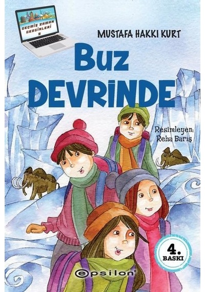 Buz Devrinde - Mustafa Hakkı Kurt - Epsilon Yayınevi