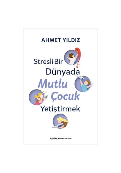 Stresli Bir Dünyada Mutlu Çocuk Yetiştirmek + Güçlü Beyin + Güçlü Hafıza + Okuma Sticker'ları