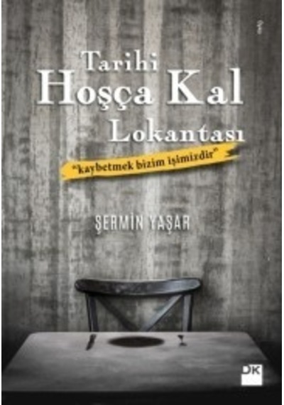 Tarihi Hoşça Kal Lokantası Şermin Yaşar Doğan Kitap