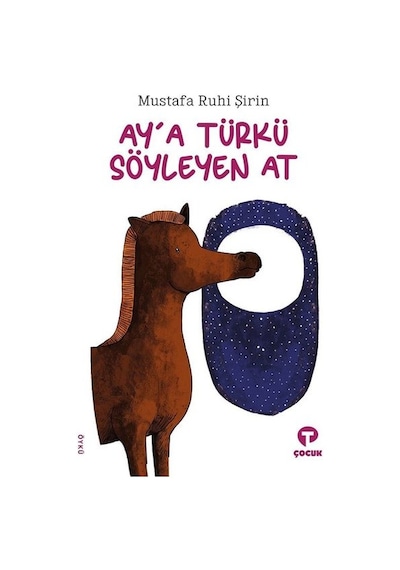 Ay'a Türkü Söylen At - Mustafa Ruhi Şirin - Turkuvaz Çocuk