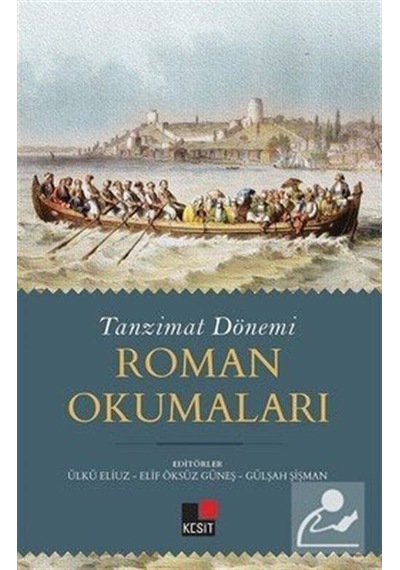 Tanzimat Dönemi Roman Okumaları- Kesit Yayınları