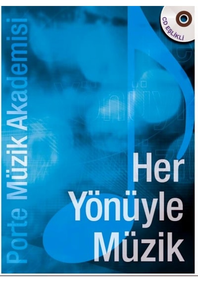 Porte Müzik Akademisi Her Yönüyle   Müzik