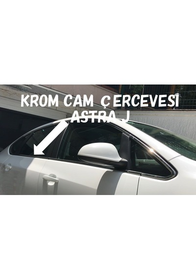 Astra J Cam Çerçeve Krom Set 12 Prc Hb Kasa