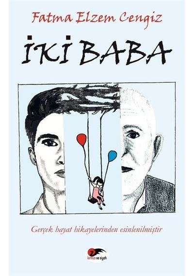 İki Baba - Fatma Elzem Cengiz - Kırmızı ve Siyah