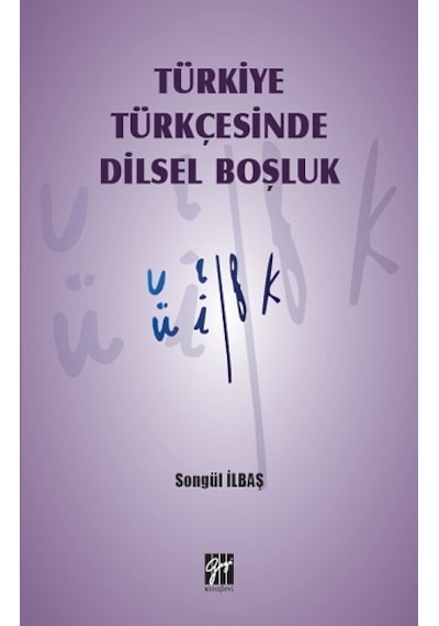 Türkiye Türkçesinde Dilsel Boşluk