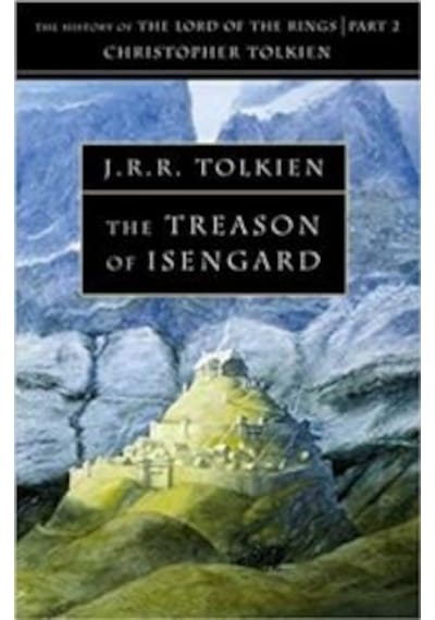 The Treason Of Isengard (History Of Middle-Earth 7) 9780261102200