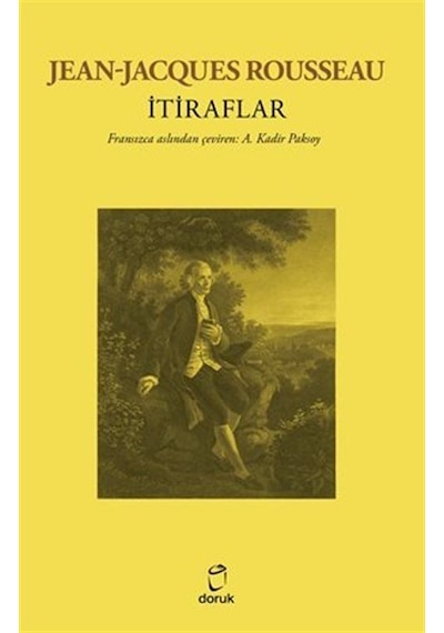 İtiraflar - Jean - Jacques Rousseau - Doruk Yayınları