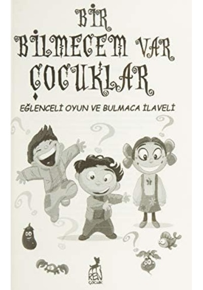 Bir Bilmecem Var Çocuklar
