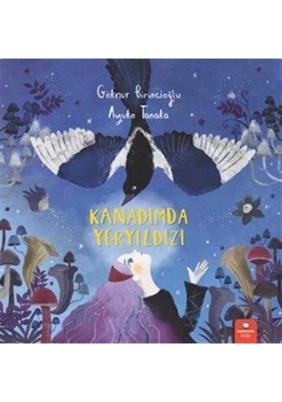 Kanadımda Yeryıldızı / Göknur Birincioğlu