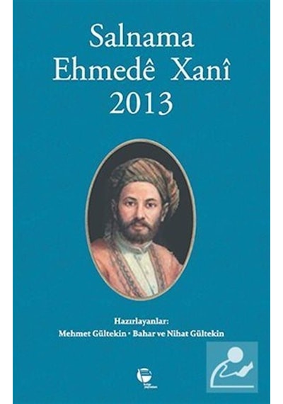 Salnama Ehmede Xani 2013 - Nihat Gültekin -  Mehmet Gültekin - Belge Yayınları