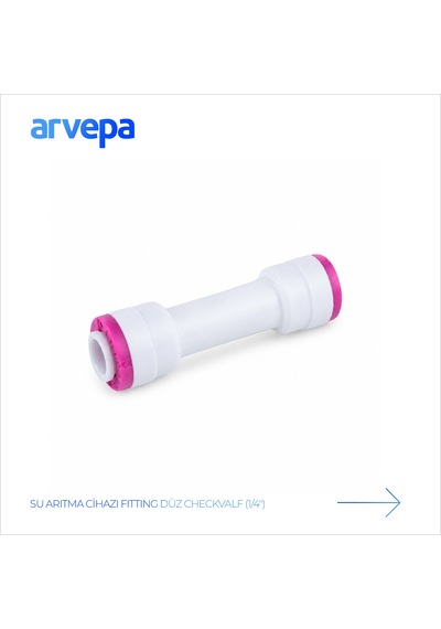 Arvepa Su Arıtma Cihazı 1/4" Düz Checkvalf - Geçmeli (Quick) Bağlantı