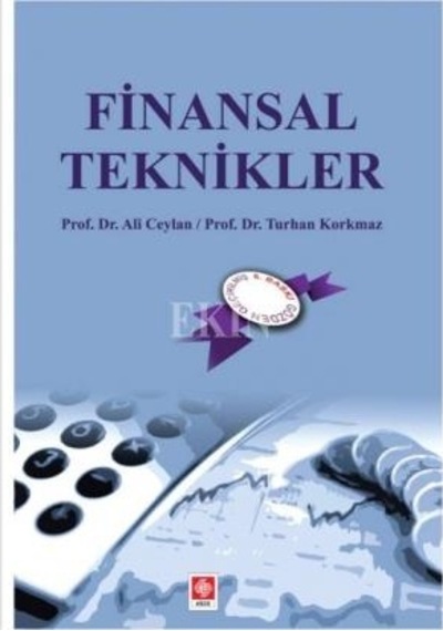 Finansal Teknikler Ali Ceylan Turhan Korkmaz Ekin