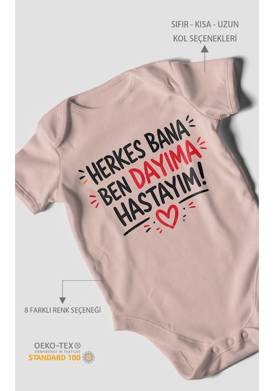 Morivokids Herkes Bana, Ben Dayıma Hastayım Kısa Kollu Bebek Body %100 Pamuk Pastel Pembe