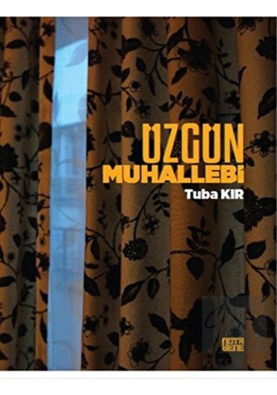 Üzgün Muhallebi - Tuba Kır - Nota Bene Yayınları