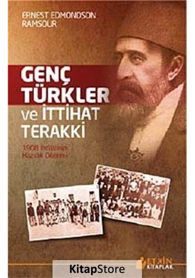 Genç Türkler ve İttihat Terakki- Etkin Kitaplar