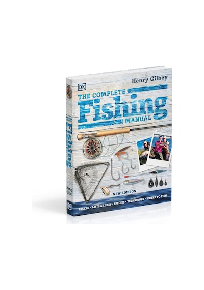The Complete Fishing Manual: Tackle Baits & Lures Species Techniques Where To Fish