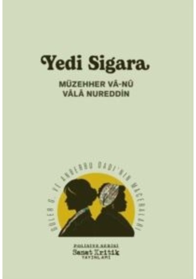 Yedi Sigara - Güler G. Ve Anberbu Dadı'nın Maceraları - Polisiye Serisi Ciltli Sanat Kritik Yayınları