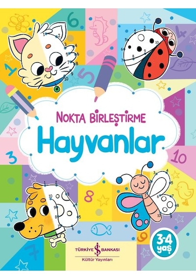 Hayvanlar - Nokta Birleştirme- İş Bankası Kültür Yayınları