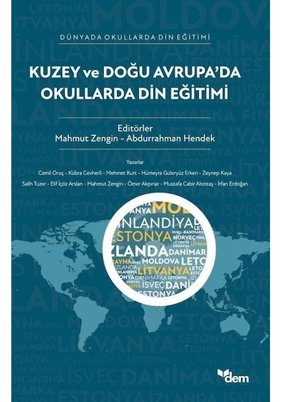 Kuzey ve Doğu Avrupa'da Okullarda Din Eğitimi - Dünyada Okullarda Din Eğitimi- Dem Yayınları