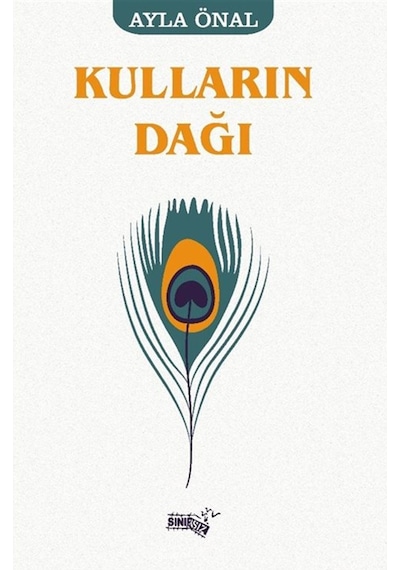 Kulların Dağı / Ayla Önal