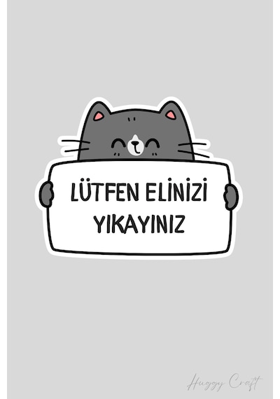 Lütfen Elinizi Yıkayınız Sticker Gri Kedi Figürlü Etiket Standart