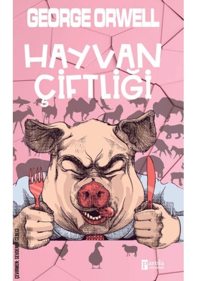 Hayvan Çiftliği - George Orwell - Parola Yayınları