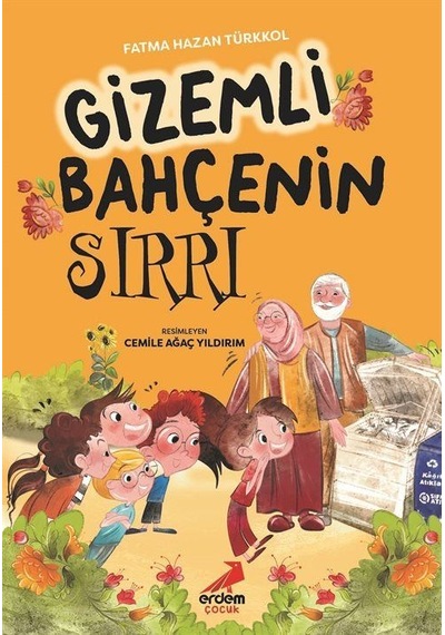 Gizemli Bahçenin Sırrı / Fatma Hazan Türkkol