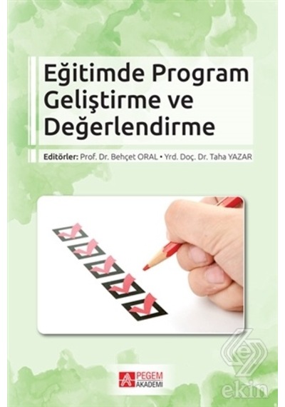 Eğitimde Program Geliştirme ve Değerlendirme- Pegem Akademi Yayıncılık