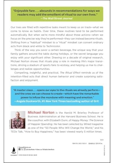 The Ritual Effect: From Habit To Ritual, Harness The Surprising Power Of Everyday Actions