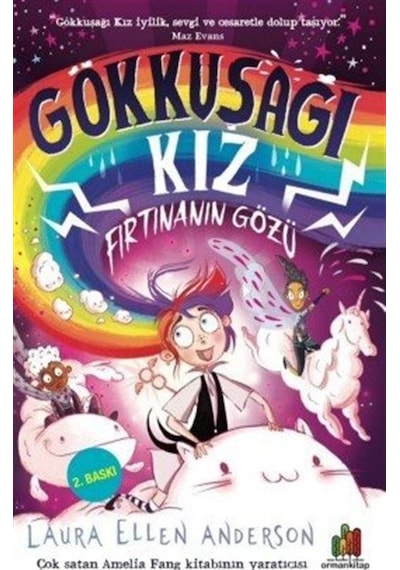 Gökkuşağı Kız & Fırtınanın Gözü / Laura Ellen Anderson