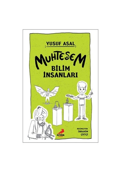 Muhteşem Bilim İnsanları - Yusuf Asal - Erdem Çocuk