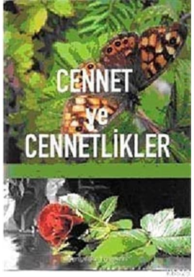 Cennet ve Cennetlikler - İmam Gazali - Şenyıldız