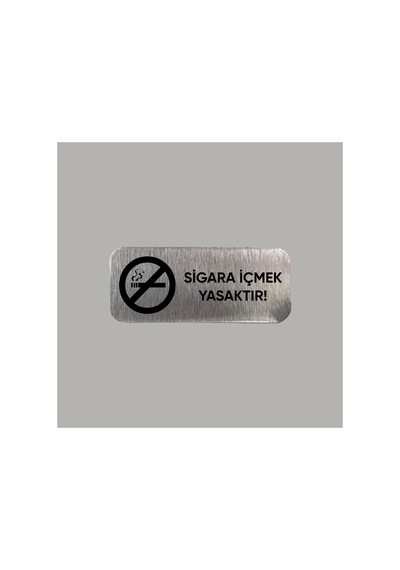 Metal Sigara İçmek Yasaktır Etiketi Arkası Yapışkanlı 3x7 Cm 1 Adet