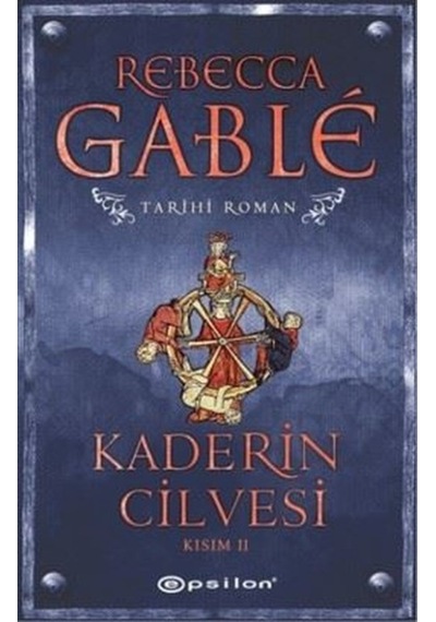 Kaderin Cilvesi-Kısım 2 - Rebecca Gable - Epsilon Yayınevi