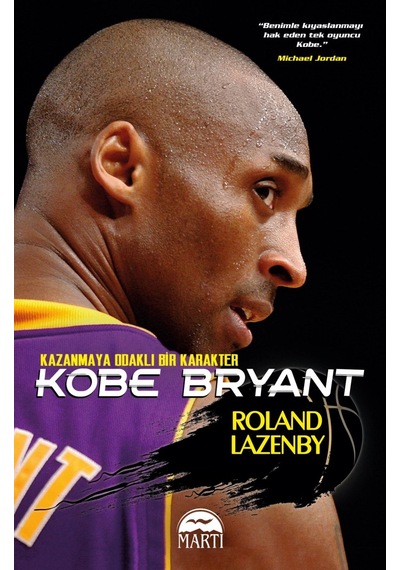 Kobe Bryant Roland Lazenby Martı Yayınları