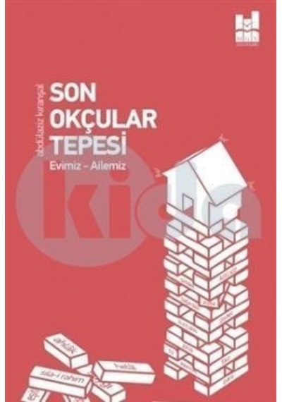 Son Okçular Tepesi - MGV Yayınları