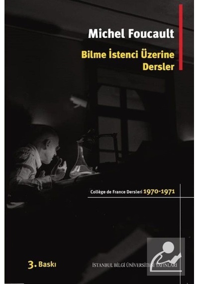 Bilme Istenci Üzerine Dersler (1970-1971) / College De France ... 9786053992639