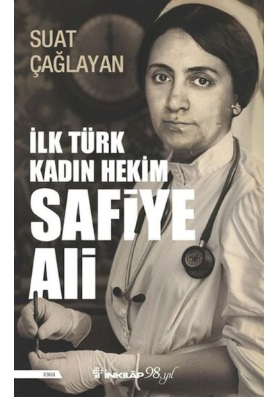 İlk Türk Kadın Hekim Safiye Ali - Grsy-672160