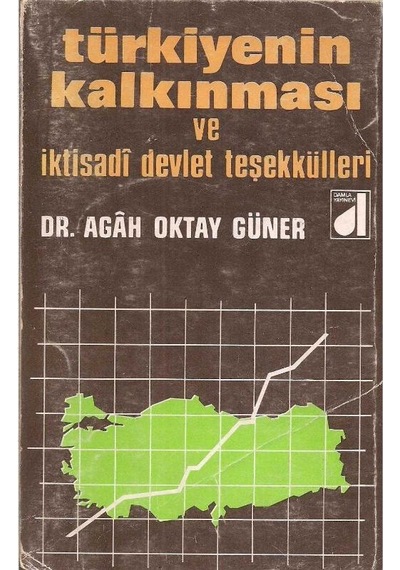 Türkiye'nin Kalkınması ve Iktisadi Devlet Teşekkülleri