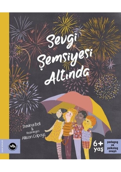 Sevgi Şemsiyesi Altında - Allison Colpoys -  Davina Bell - VakıfBank Kültür Yayınları