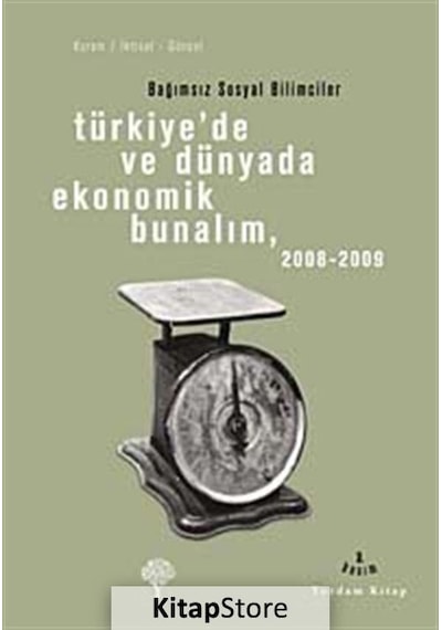 Türkiye'de ve Dünyada Ekonomik Bunalım 2008-2009