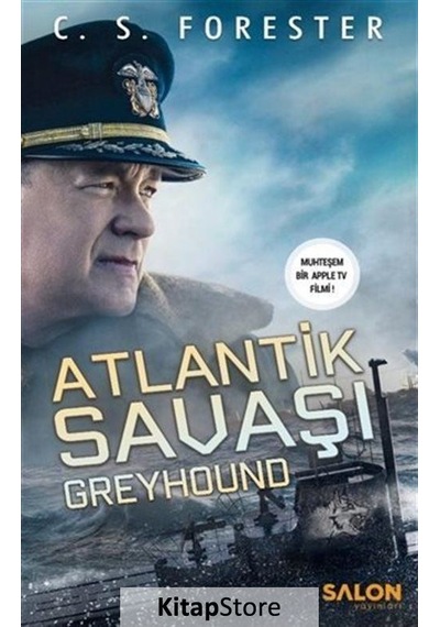 Atlantik Savaşı: Greyhound - C. S. Forester - Salon Yayınları