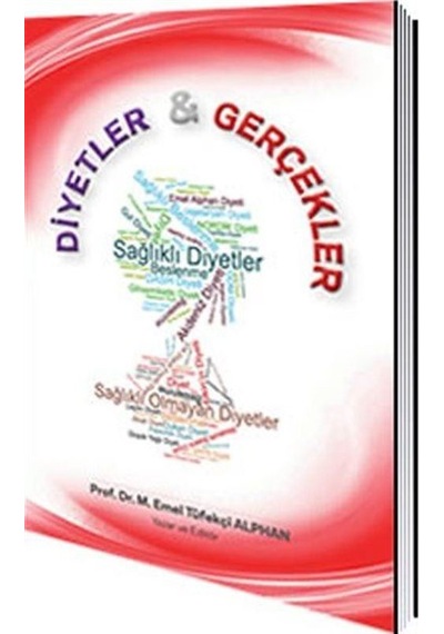 Diyetler ve Gerçekler / Emel Tüfekçi Alphan
