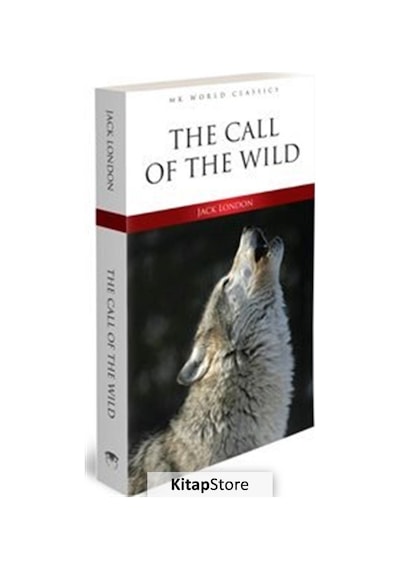 The Call of the Wild - İngilizce Klasik Roman - Jack London - MK Publications