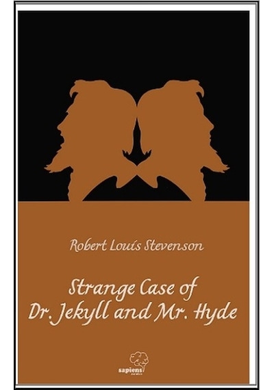 Strange Case of Dr. Jekyll and Mr. Hyde - Robert Louis Stevenson - Sapiens