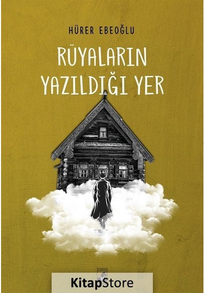 Kitapstore Rüyaların Yazıldığı Yer / Hürer Ebeoğlu